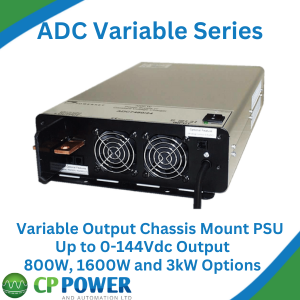 ADC Variable Series - Chassis Mount Adjustable Output Power Supplies Series, up to 3kW and up to 0-144Vdc