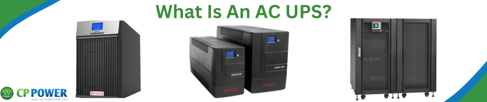 What Is An AC UPS?